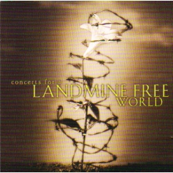 Concert for a Landmine Free World - various